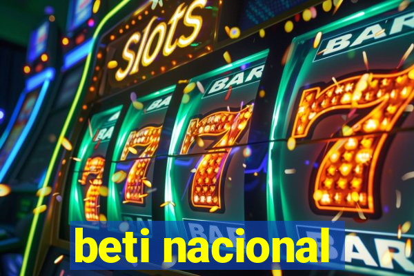 beti nacional